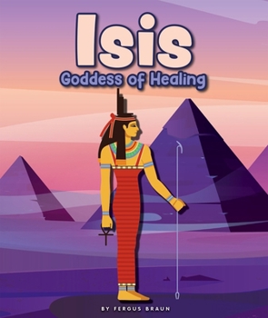 Isis: Goddess of Healing