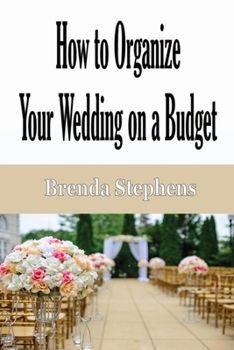 Paperback How to Plan Your Wedding on a Budget Book