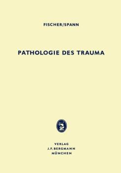 Paperback Pathologie Des Trauma [German] Book