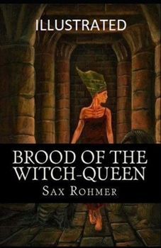 Brood of the Witch-Queen Illustrated
