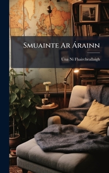 Hardcover Smuainte Ar Ã rainn [Irish] Book