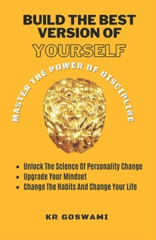 Paperback The Best Version of Yourself: Master The Power of Discipline Book