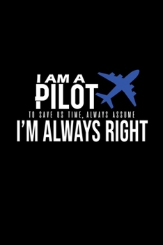 I am a pilot. To save us time, always assume I'm always right: Food Journal | Track your Meals | Eat clean and fit | Breakfast Lunch Diner Snacks | ... Sugar Protein Fiber Carbs Fat | 110 pages