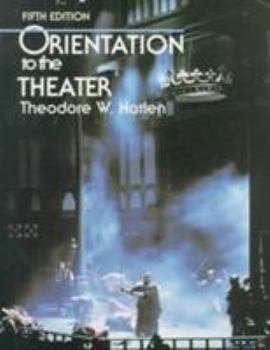 Paperback Orientation to the Theater Book