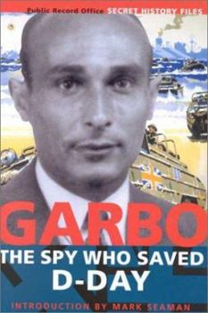 Hardcover Garbo: The Spy who Saved D-Day Book
