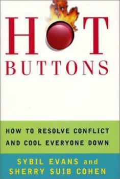 Hardcover Hot Buttons: How to Resolve Conflict and Cool Everyone Down Book