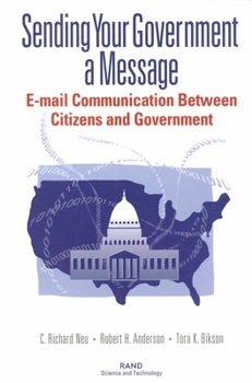 Paperback Sending Your Government a Message: E-mail Communications Between Citizens and Governments Book