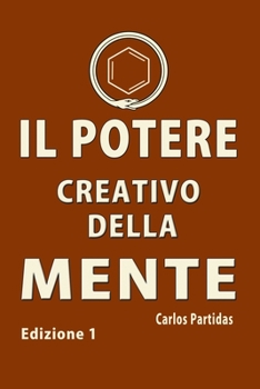 Paperback Il Potere Creativo Della Mente: Sogni Indotti [Italian] Book