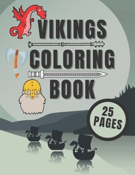 Paperback Vikings Coloring Book: Warriors Berserkers Mythology Oracle History Skulls Helmets For Kids Book