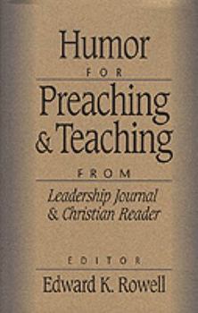 Paperback Humor for Preaching and Teaching: For Preachers, Teachers, and Writers Book