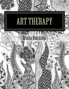 Paperback ART therapy: Coloring for the Creative Soul Book
