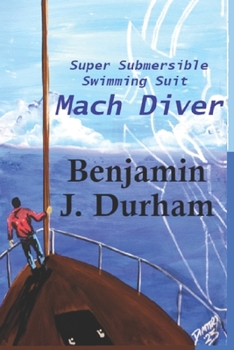 Paperback Mach Diver: Super Submersible Swimming Suit Mach Diver Book