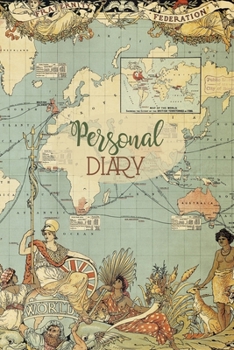 Paperback Personal Diary: Ancient World Map Diary, Notebook Blank Journal To Write In, Travel Journal, A Great Gift For Travellers a And Geograp Book