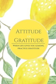 Paperback Attitude of Gratitude: A Daily Exercise Of Self Care Motivational Gratitude Journal for Inspiring Positive Thinking and Personal Growth Book