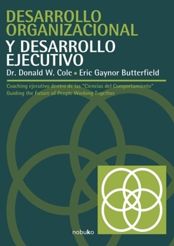 Paperback Desarrollo organizacional y desarrollo ejecutivo [Spanish] Book