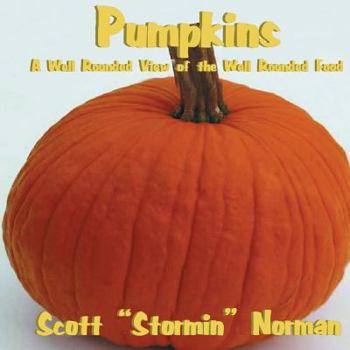 Paperback Pumpkins: A Well Rounded View of the Well Rounded Food Book