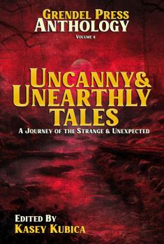 Paperback Uncanny & Unearthly Tales: A Grendel Press Book