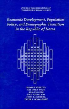 Hardcover Economic Development, Population Policy, and Demographic Transition in the Republic of Korea Book