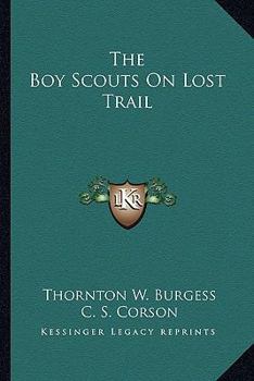 The Boy Scouts on Lost Trail - Book #3 of the Boy Scouts