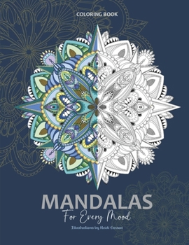 Paperback Mandalas For Every Mood: A Coloring Book