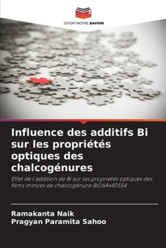 Paperback Influence des additifs Bi sur les propriétés optiques des chalcogénures [French] Book