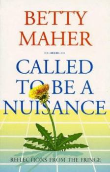 Paperback Called to Be a Nuisance Book