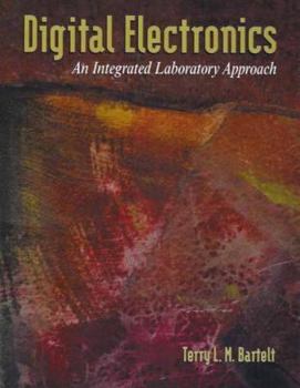 Paperback Digital Electronics: An Integrated Laboratory Approach Book