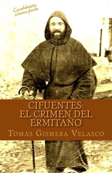 Paperback Cifuentes: El Crimen del Ermitaño [Spanish] Book