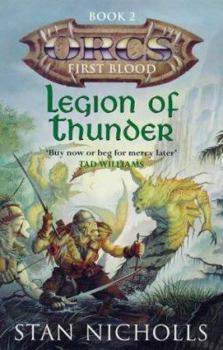 Paperback Legion of Thunder: Orcs First Blood, Book 2 Book