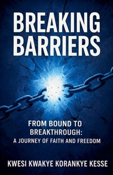 Paperback Breaking Barriers: From Bound to Breakthrough Book