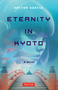 Paperback Eternity in Kyoto: A Novel Book