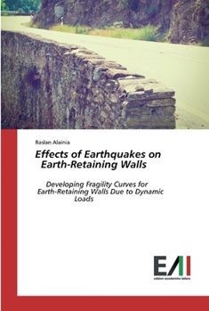 Paperback Effects of Earthquakes on Earth-Retaining Walls Book