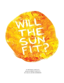 Paperback Will the Sun Fit? Book