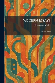 Modern Essays: Second Series