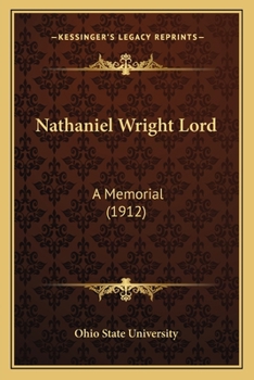 Paperback Nathaniel Wright Lord: A Memorial (1912) Book