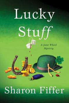 Hardcover Lucky Stuff: A Jane Wheel Mystery Book