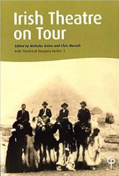 Paperback Irish Theatre on Tour, Volume 1 Book