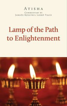 Paperback The Lamp of the Path to Enlightenment Book