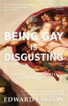 Paperback Being Gay is Disgusting Book