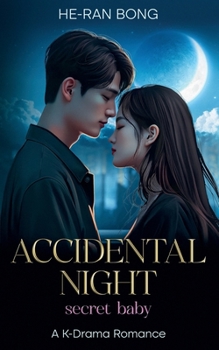 Paperback Accidental Night-Secret Baby.A K-Drama Romance Book