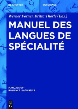 Hardcover Manuel des langues de spécialité (Manuals of Romance Linguistics, 12) (French Edition) [French] Book