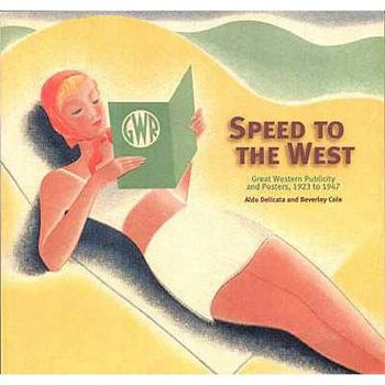 Paperback Speed to the West: Gwr Publicity Book