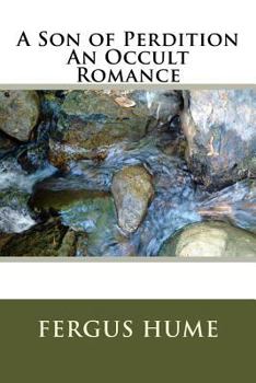A Son of Perdition: An Occult Romance