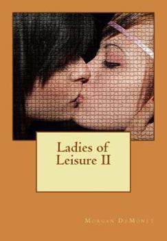 Paperback Ladies of Leisure II Book