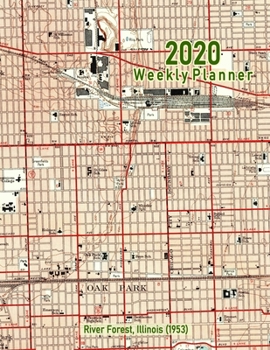 2020 Weekly Planner: River Forest, Illinois (1953): Vintage Topo Map Cover
