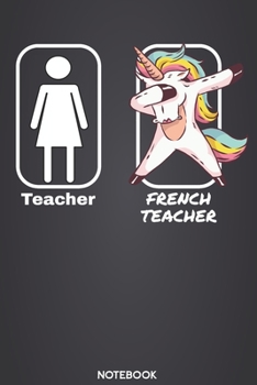 Teacher - French Teacher Notebook: 6'x9' 120 Ruled Pages - Calendar Journal |  Christmas Present, Birthday or Graduation Gift Idea for teachers and ... Book or Diary for your favorite Teacher