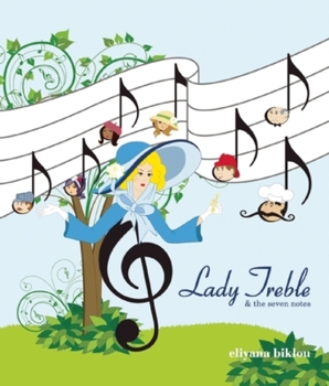 Hardcover Lady Treble & the Seven Notes Book