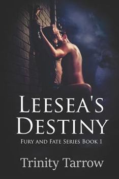 Paperback Leesea's Destiny: Fury and Fate Series Book 1 Book