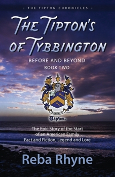Paperback The Tipton's of Tybbington Before and Beyond, Part Two Book