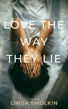 Paperback Love the Way They Lie Book